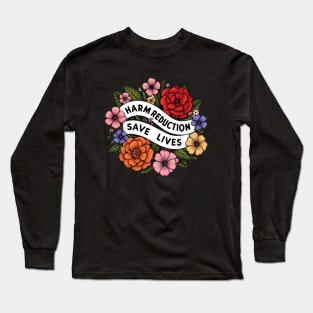 Harm Reduction Save Lives Long Sleeve T-Shirt